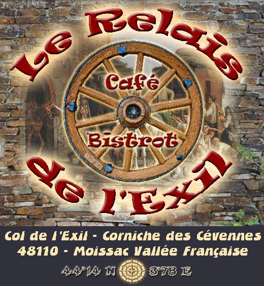 LE RELAIS DU COL DE L'EXIL - Corniche des Cévennes