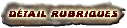 Détail des rubriques